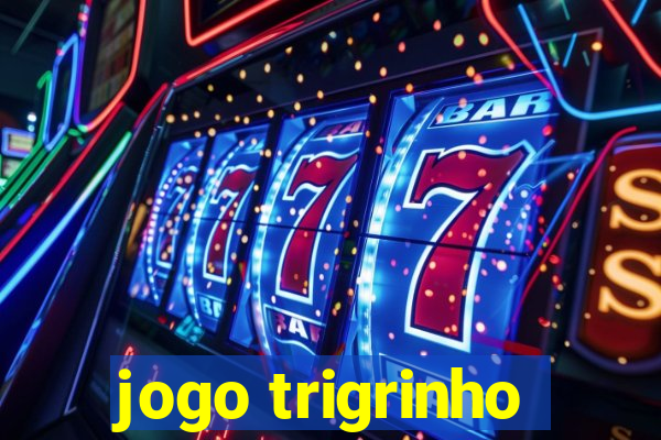 jogo trigrinho